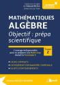 Mathématiques, Algèbre Tome 2 ; Objectif : Prépa Scientifique (4e Édition) - Preview