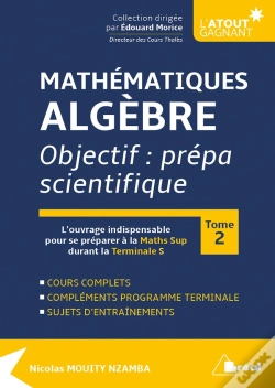 Capa do artigo Mathématiques, Algèbre Tome 2 ; Objectif : Prépa Scientifique (4e Édition)