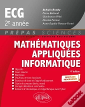 Mathématiques Appliquées - Informatique : Prépas Ecg 2e Année ; Programme 2022