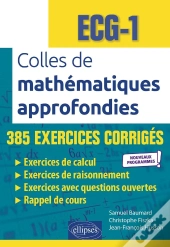 Mathématiques Approfondies : Ecg-1 ; Nouveaux Programmes