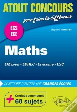 Capa do artigo Mathématiques Aux Concours D'Entrée Des Écoles De Commerce (Em Lyon, Edhec, Ecricome, Esc) • Prépas Ecs Et Ece