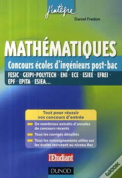 Capa do artigo Mathématiques Aux Concours Ingénieur Post-Bac ; Fesic, Geipi-Polytech, Ece, Esiee, Efrei, Epf, Epita