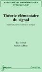 Mathematiques Avec Matlab T.3 ; Theorie Elementaire Du Signal - Preview