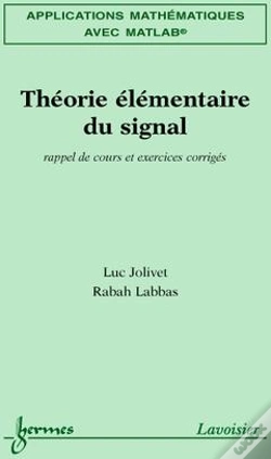 Capa do artigo Mathematiques Avec Matlab T.3 ; Theorie Elementaire Du Signal