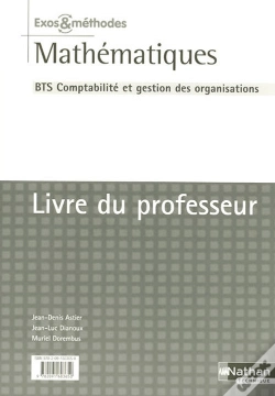 Capa do artigo Mathématiques ; Bts Cgo ; Exos Et Méthodes ; Livre Du Professeur (Édition 2007)
