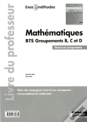 Capa do artigo Mathematiques Bts Groupements B/C/D (Exos Et Methodes) Professeur 2014
