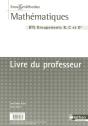 Mathématiques ; Bts Industriel Groupements B, C Et D ; Exos Et Méthodes ; Livre Du Professeur (Édition 2007) - Preview