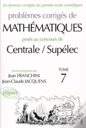 Capa do artigo Mathématiques Centrale/Supélec 2000-2001 - Tome 7