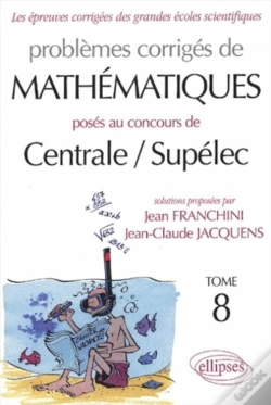 Capa do artigo Mathématiques Centrale/Supélec 2002-2003 - Tome 8