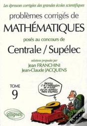 Capa do artigo Mathématiques Centrale/Supélec 2004-2005 - Tome 9 (Édition 2004/2005)