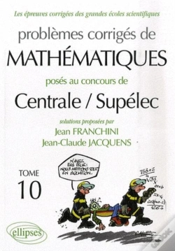 Capa do artigo Mathématiques Centrale/Supélec 2006-2007 - Tome 10