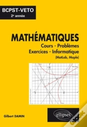 Capa do artigo Mathématiques ; Cours, Exercices, Informatique ; Bcpst Véto (2e Année)