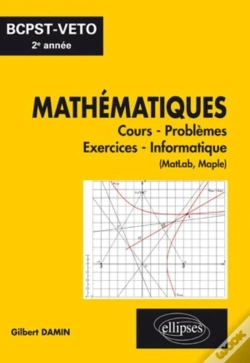 Capa do artigo Mathématiques ; Cours, Exercices, Informatique ; Bcpst Véto (2e Année)