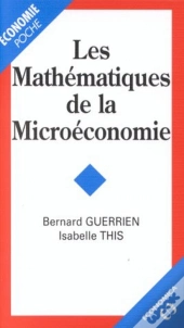 Mathematiques De La Microeconomie (Les)