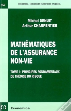 Capa do artigo Mathematiques De L'Assurance Non-Vie  - Volume 1, Principes Fondamentaux De La Theorie Du Risque