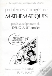 Mathématiques Deug A 1re Année 1988-1989 - Problèmes Corrigés