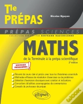 Mathématiques : Du Lycée À La Prépa Scientifique ; Nouveaux Programmes (2e Édition)