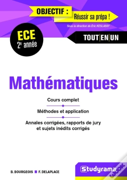 Capa do artigo Mathématiques ; Ece 2e Année ; Cours Complet, Méthodes Et Application, Annales Corrigées, Rapport De Jury Et Sujets Inédits