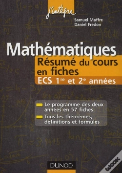 Capa do artigo Mathématiques ; Ecs 1ère Et 2ème Année ; Résumé Du Cours En Fiches (2e Édition)