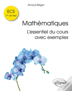 Capa do artigo Mathématiques Ecs 1re Année  L'Essentiel Du Cours Avec Exemples
