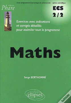 Capa do artigo Mathématiques Ecs - 2e Année Prépa Éco, Voie Scientifique - Exercices Corrigés