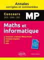 Mathématiques Et Informatique ; Mp ; Annales Corrigées Et Commentées ; Concours 2015/2016/2017 - Preview