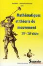 Mathématiques Et Théorie Du Mouvement Xiv- Xvi Siècles - Preview