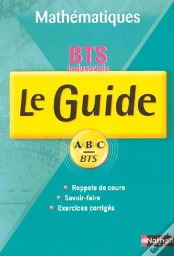 Capa do artigo Mathématiques Industrielles ; Bts 1ère Et 2e Année ; Cours Et Exercices Corrigés