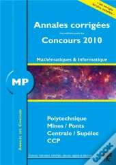 Mathématiques Informatique ; Mp (Annales 2010)