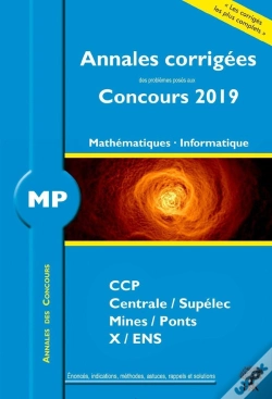 Capa do artigo Mathématiques, Informatique ; Mp ; Annales Corrigées ; Concours 2019