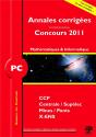 Mathématiques-Informatique ; Pc ; Annales Corrigées (Concours 2011) - Preview