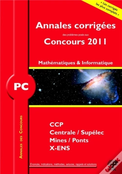 Capa do artigo Mathématiques-Informatique ; Pc ; Annales Corrigées (Concours 2011)