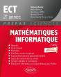 Mathématiques - Informatique : Prépas Ect 2e Année ; Programme 2022 - Preview