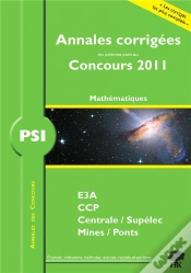 Capa do artigo Mathématiques-Informatique ; Psi ; Annales Corrigées (Concours 2011)