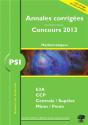 Mathématiques-Informatique ; Psi ; Annales Corrigées (Édition 2013) - Preview