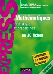 Capa do artigo Mathématiques ; L1/L2 ; Statistique Et Probabilités En 30 Fiches