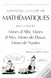 Mathématiques Mines D'Albi, Alès, Douai, Nantes - Exercices Corrigés