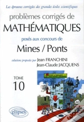 Mathématiques - Mines / Ponts - Tome 10