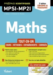 Mathématiques Mpsi-Mp2i - Tout-En-Un : Cours - Synthèse - Méthodes Détaillées - Exercices Corrigés Conforme À La Réforme 2021