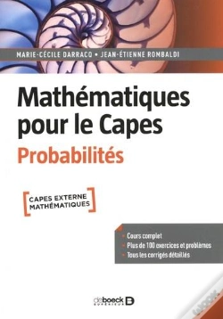 Capa do artigo Mathématiques Pour Le Capes : Probabilités ; Cours Complet Avec 200 Exercices Et Problèmes Corrigés