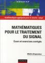 Mathématiques Pour Le Traitement Du Signal ; Cours Et Exercices Corrigés - Preview