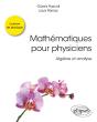 Mathématiques Pour Physiciens - Algèbre Et Analyse - Preview