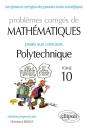Mathématiques - Problèmes Corrigés Posés Aux Concours Polytechnique - 2014-2016  Tome 10 - Preview