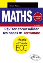 Mathématiques : Réviser Et Consolider Les Bases De Terminale Pour Réussir La 1re Année D'Ecg - Preview