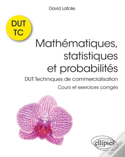 Capa do artigo Mathématiques, Statistiques Et Probabilités - Cours Et Exercices Corrigés - Dut Techniques De Commercialisation