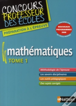 Capa do artigo Mathématiques T.1 ; Concours Professeur Des Écoles (Édition 2008)