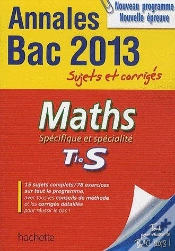 Capa do artigo Mathematiques ; Terminale S ; Annales Du Bac 2013 ; Sujets Corriges