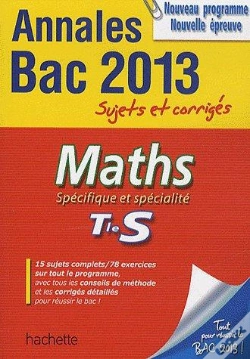 Capa do artigo Mathematiques ; Terminale S ; Annales Du Bac 2013 ; Sujets Corriges