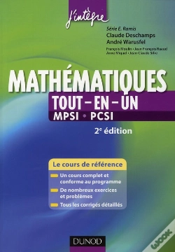 Capa do artigo Mathématiques Tout-En-Un ; 1ère Année ; Mpsi-Pcsi ; Cours Et Exercices Corrigés (2eme Édition)