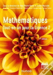 Mathématiques : Tout-En-Un Pour La Licence 2 (4e Édition)